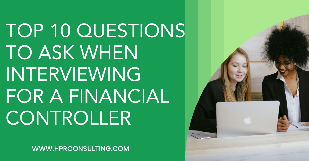Top 10 questions to ask when interviewing for a Financial Controller Image